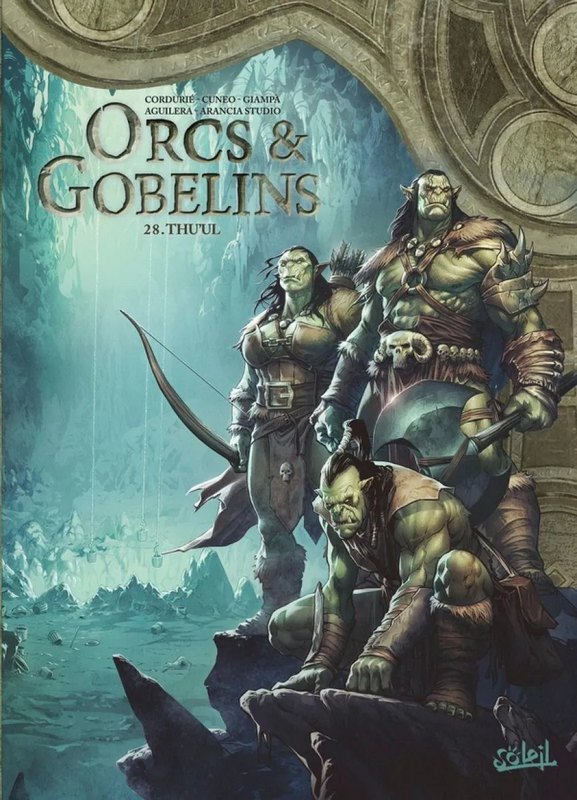 Orcs & Gobelins tome 28 - Thu'ul